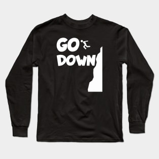 Cliff jumping go down Long Sleeve T-Shirt